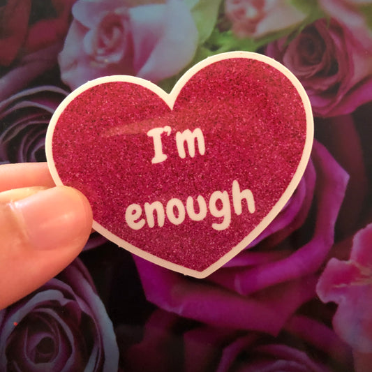 Valentine’s Day I’m enough sticker