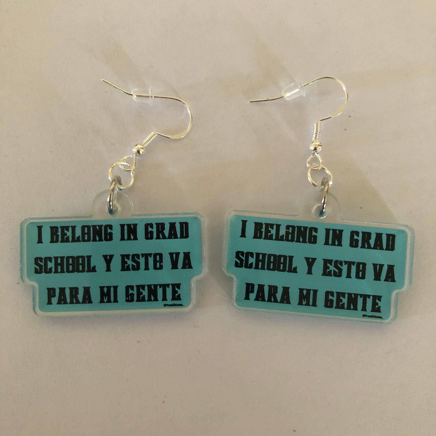 I belong in grad school y esto va para mi gente earrings